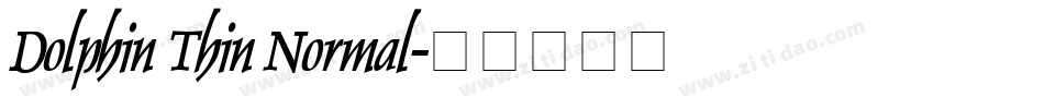 Dolphin Thin Normal字体转换